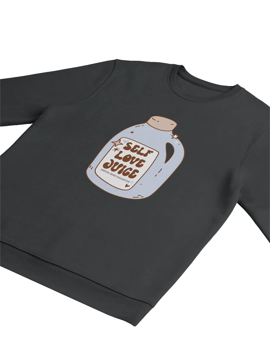 "Self Love Juice" Organic Cotton Sweatshirt – Stay Hydrated with Self-Love product image (3)