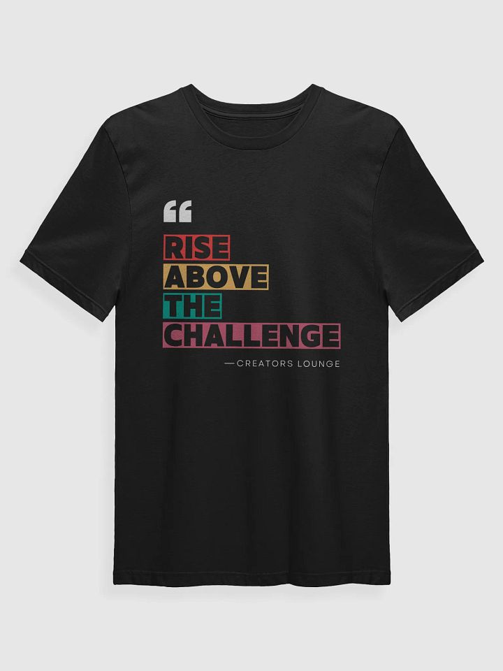 Rise Above T-shirt product image (1)