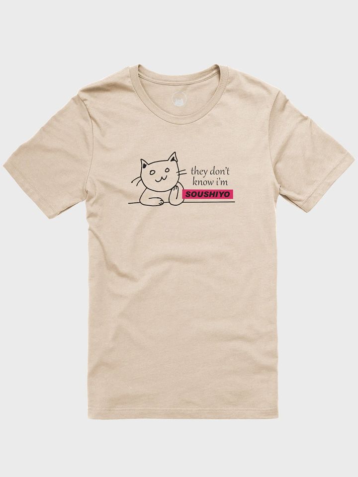 They don't know I'm SOUSHIYO T-shirt product image (4)