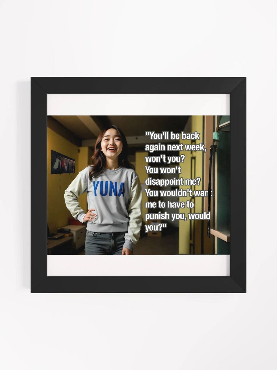 Yuna: "You'll Be Back." - Femdom Caption Image Poster product image (4)