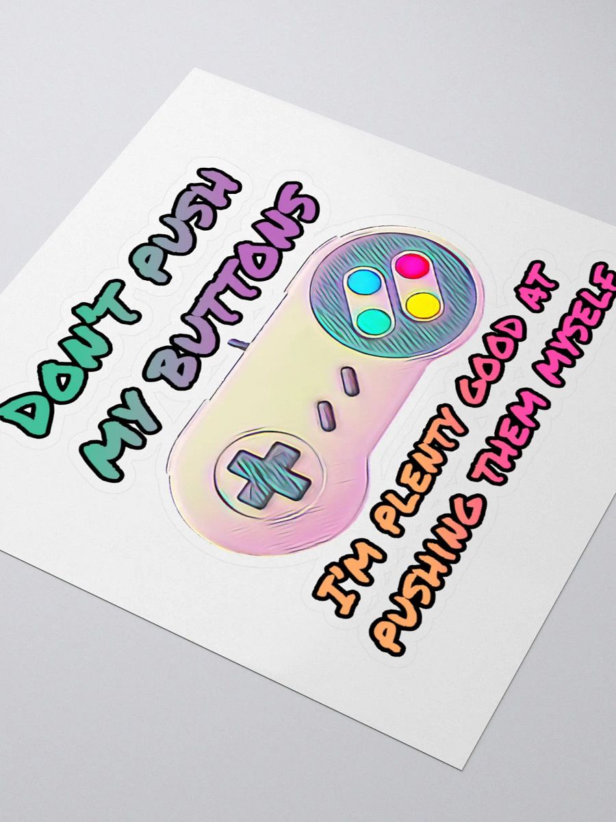 Don't Push My Buttons sticker product image (6)