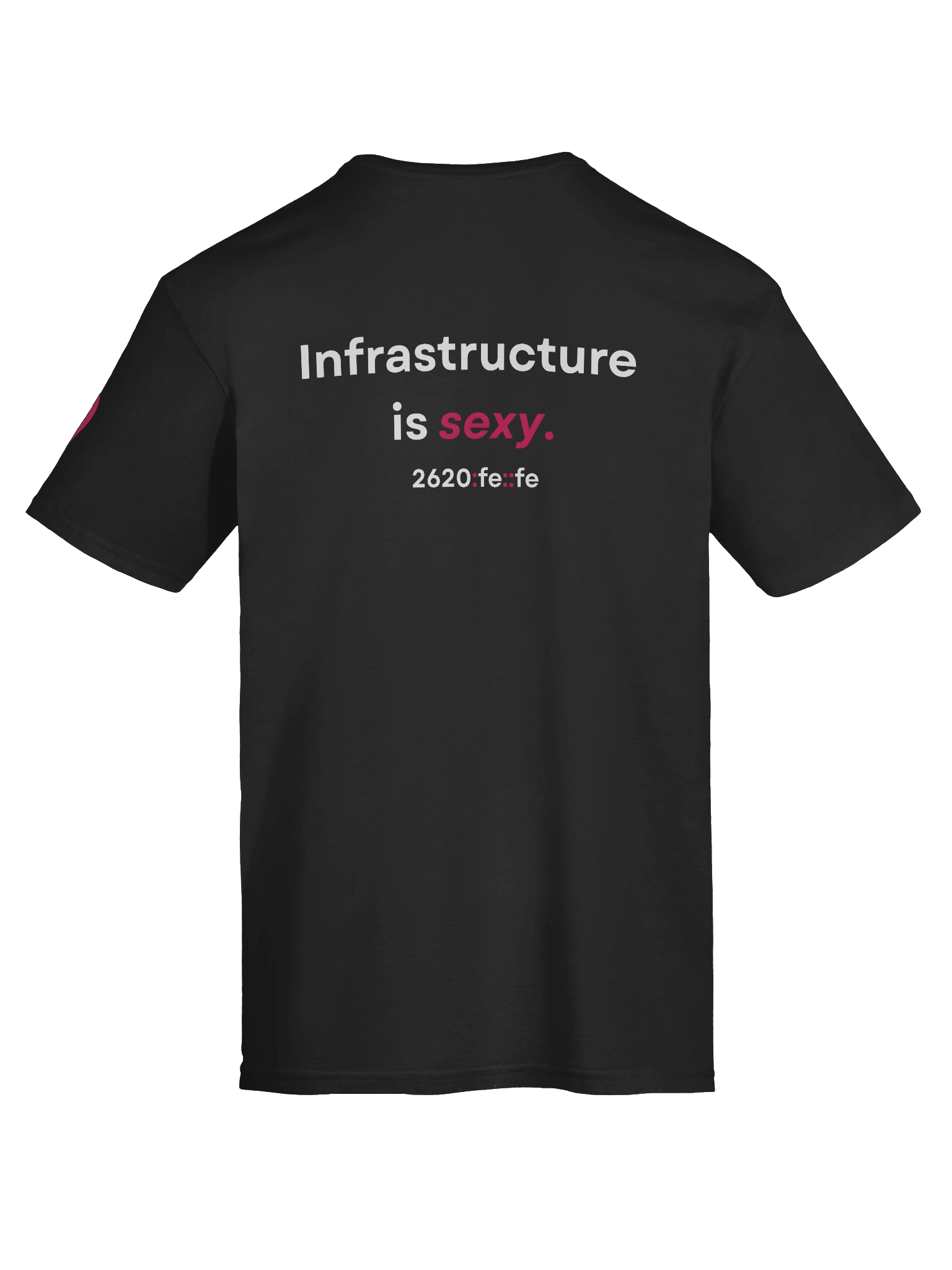 "Infrastructure is sexy." T-Shirt (4) product image (11)