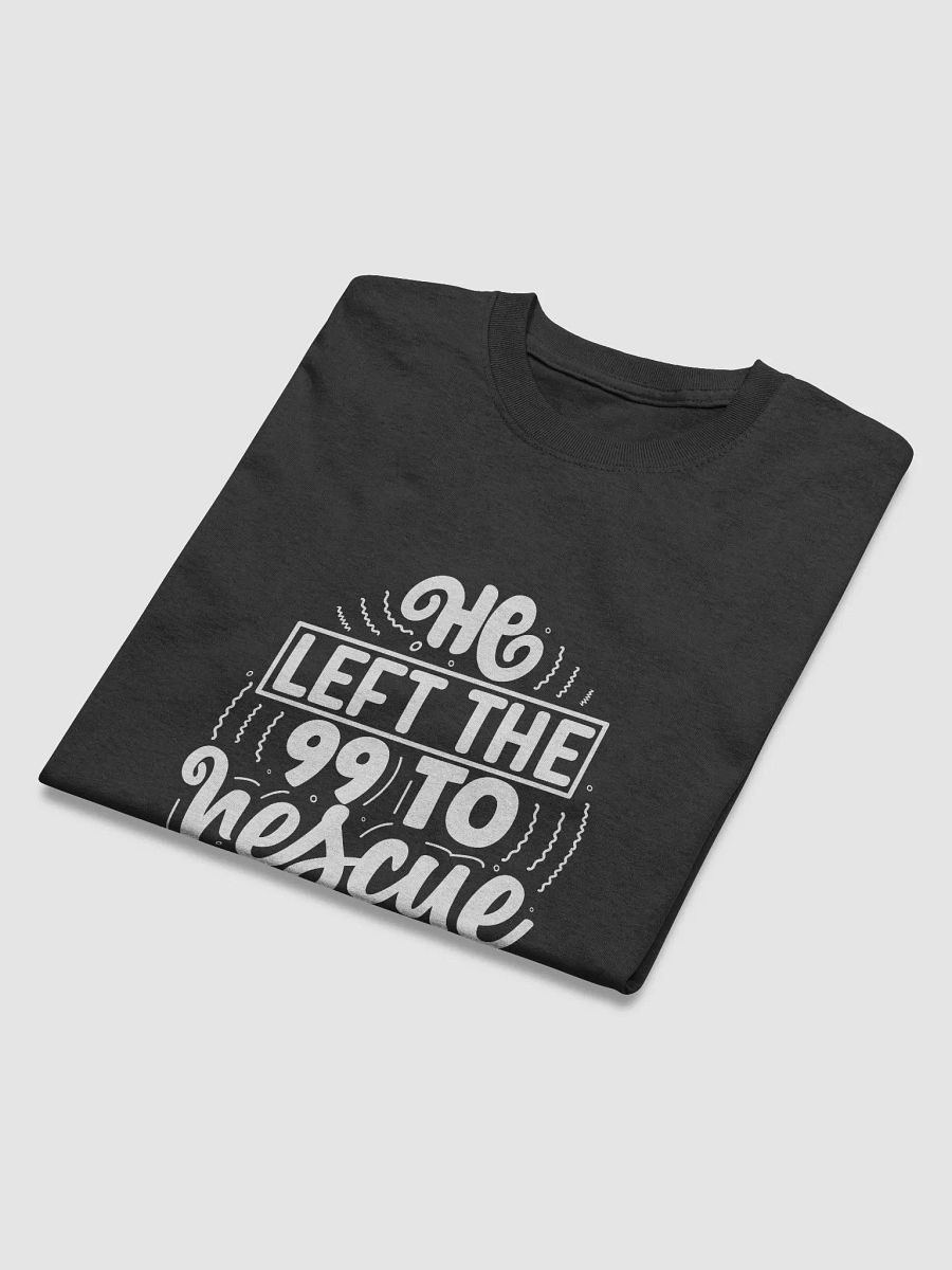 He Left the 99 to Rescue Me T-Shirt - Matthew 18:12-14 product image (5)