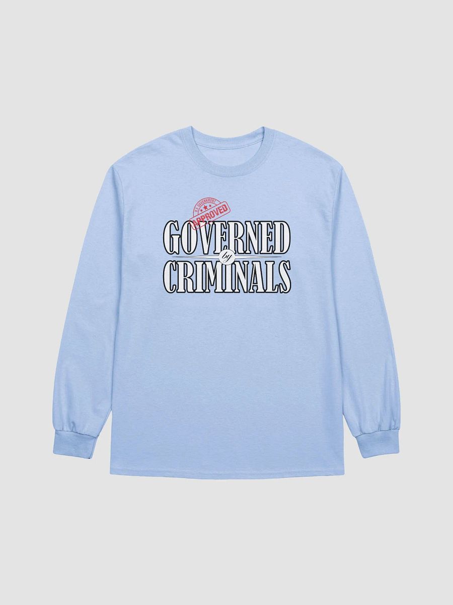 Governed By Criminals - U.S. Approved - Gildan Ultra Cotton Long Sleeve T-Shirt product image (2)
