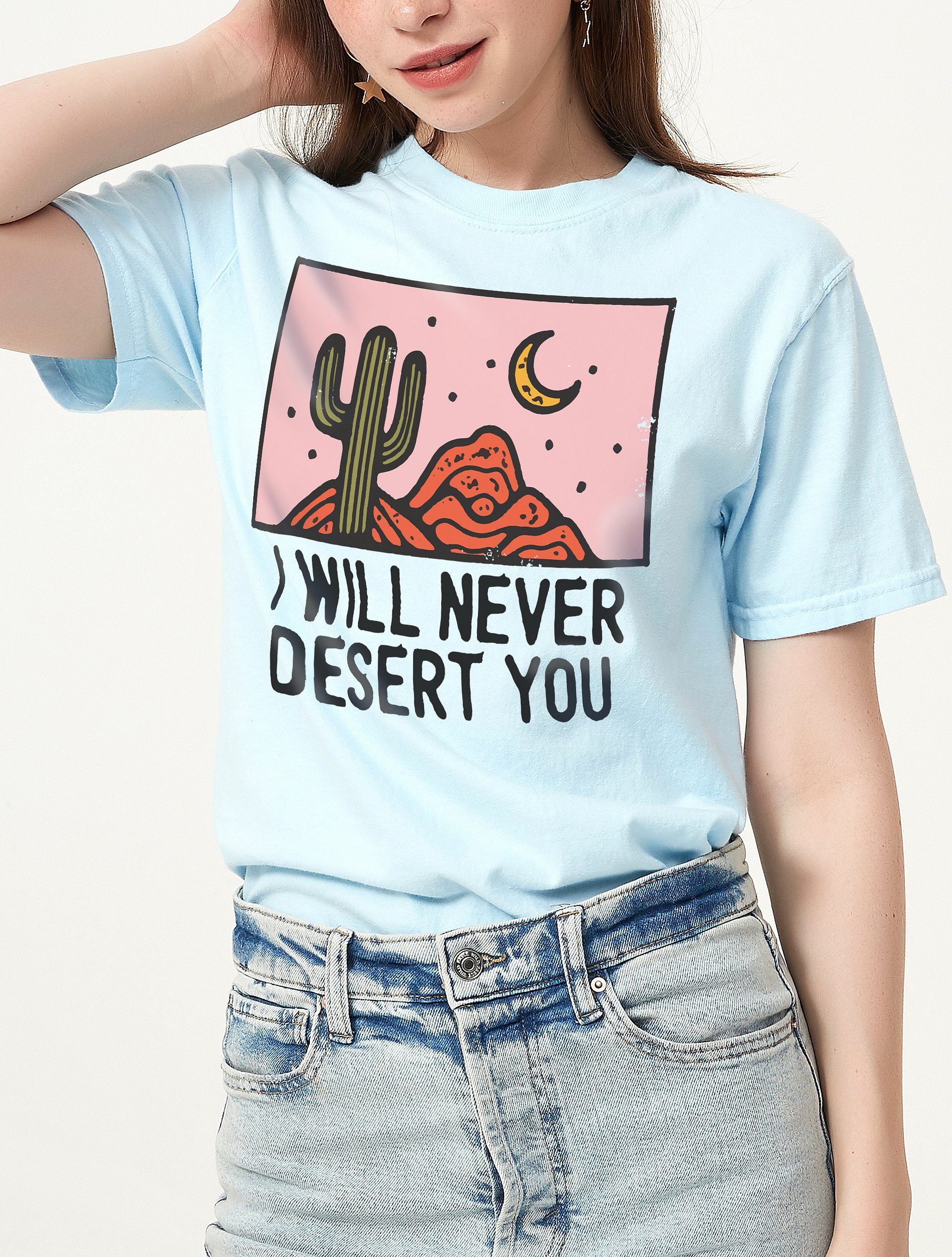 I Will Never Desert You | Funny Retro-Style Minimalist Desert Lover T-Shirt for Travel and Vacation product image (5)