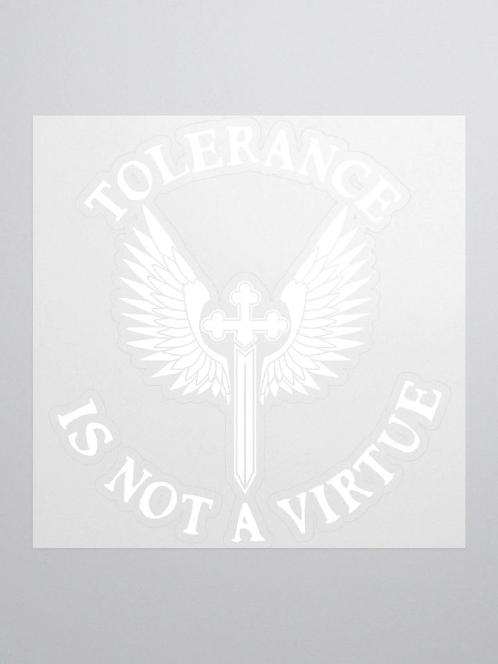 Tolerance is Not a Vitrue Sticker (White) product image (1)