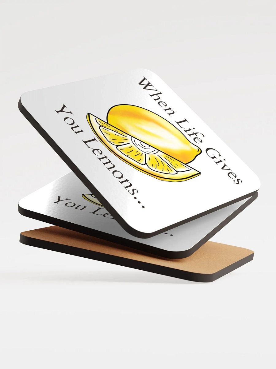 When Life Gives You Lemons... coaster! product image (4)