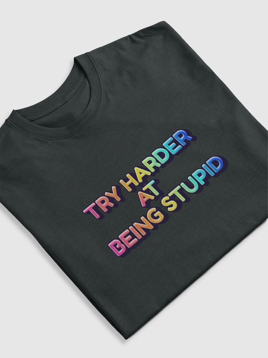Jay- Try Harder At Being Stupid-COTTON HERITAGE MEN'S PREMIUM HEAVYWEIGHT TEE product image (5)