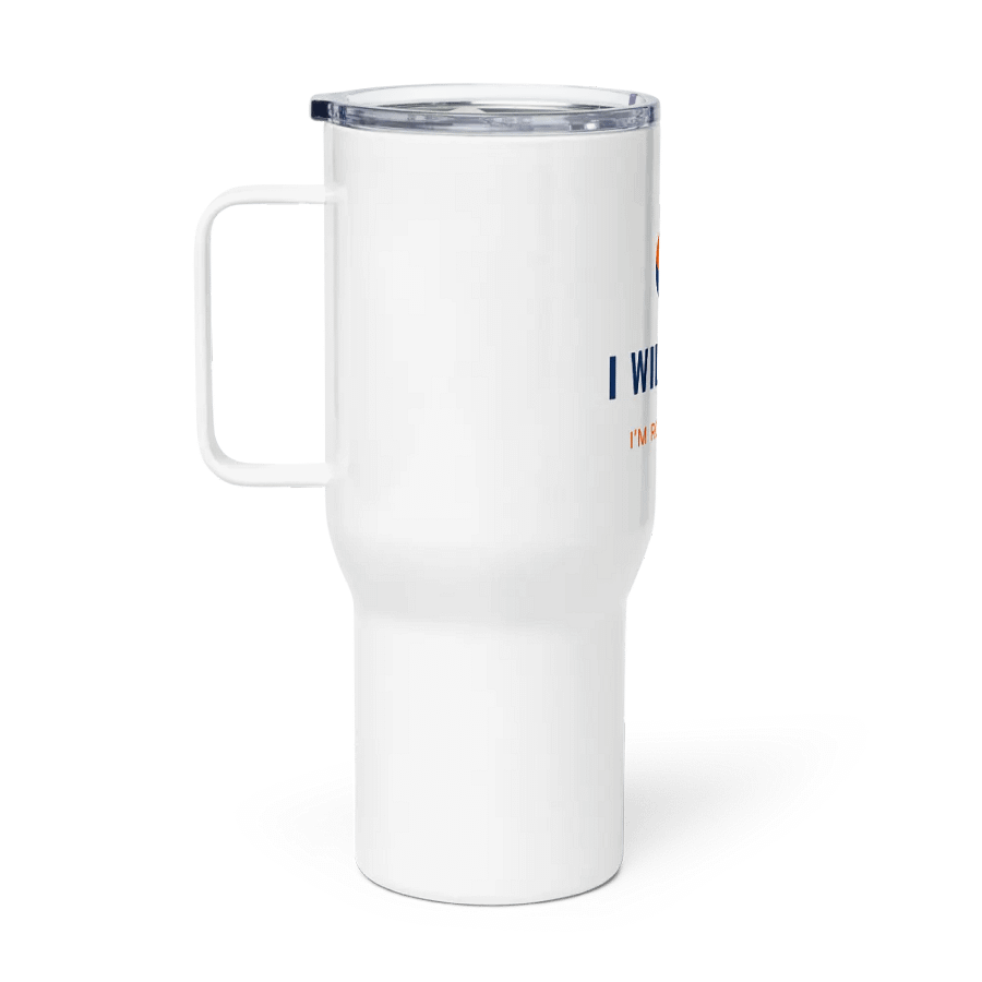 I WILL PASS Travel Mug product image (2)