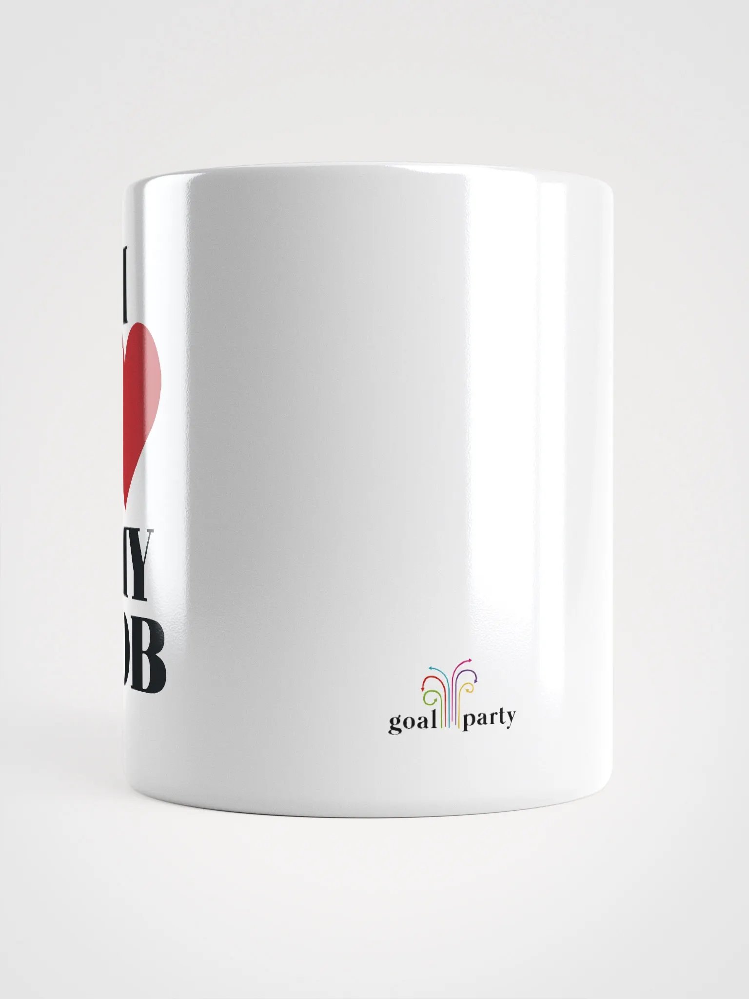 I LOVE MY JOB MUG product image (5)