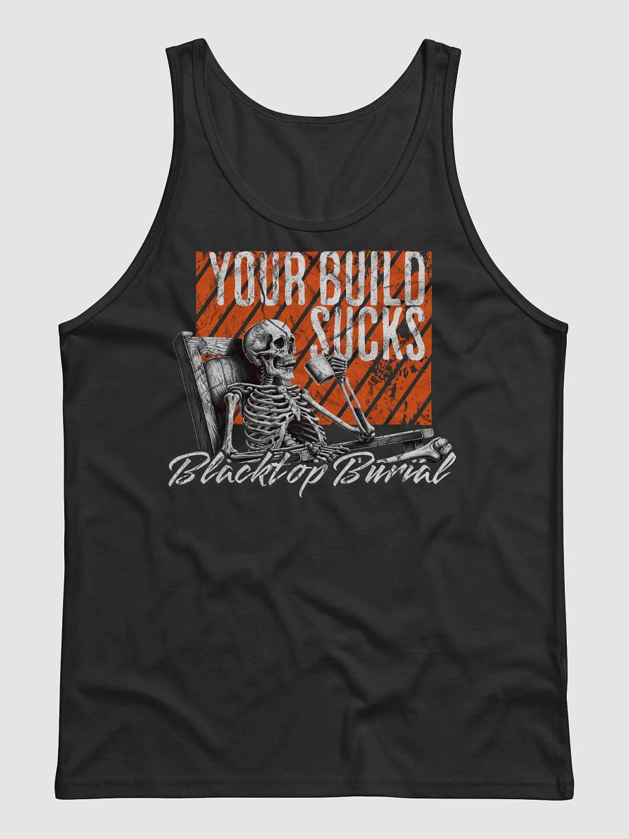 Your Build SUCKS Tank product image (1)