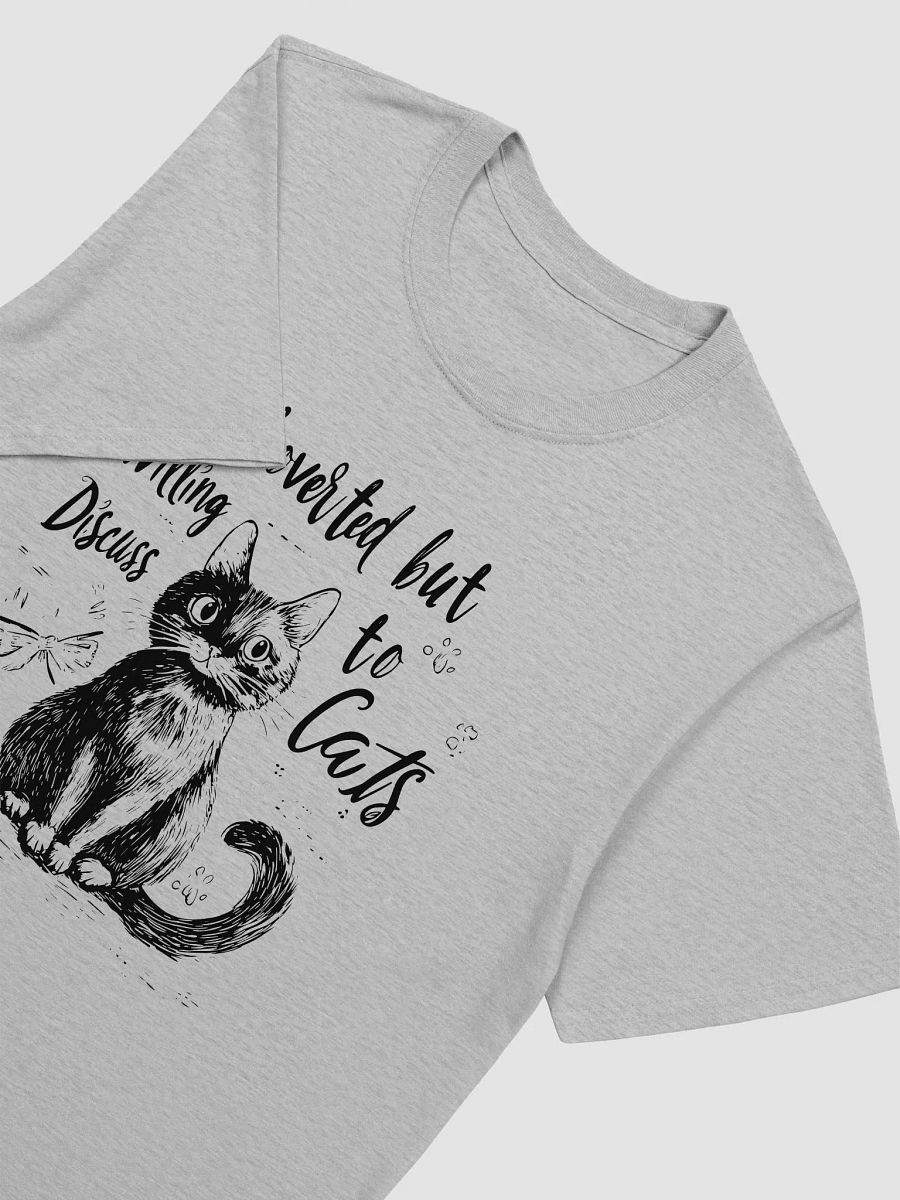 Introverted but Willing to Discuss Cats - Daylight Edition | Unisex T-Shirt product image (9)