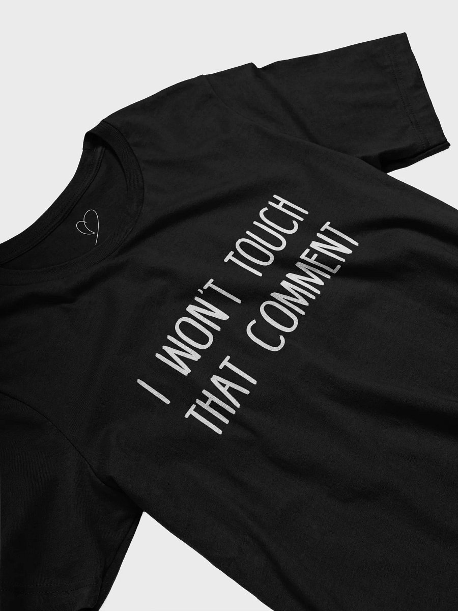Don't Touch Comment Shirt product image (9)