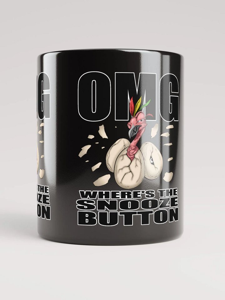 OMG Where's The Snooze Button - Mug product image (2)