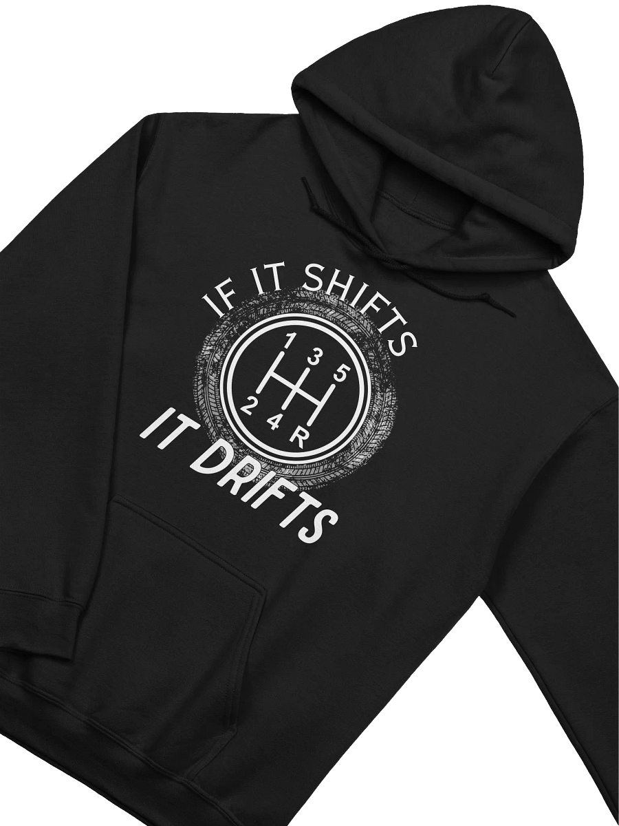 If It Shifts It Drifts Classic Hoodie product image (16)