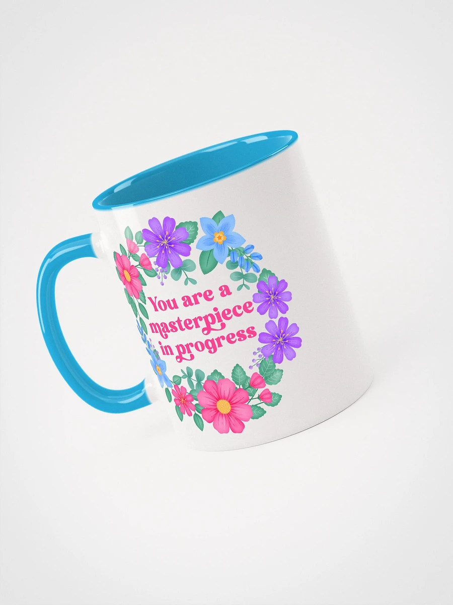 You are a masterpiece in progress - Color Mug product image (3)