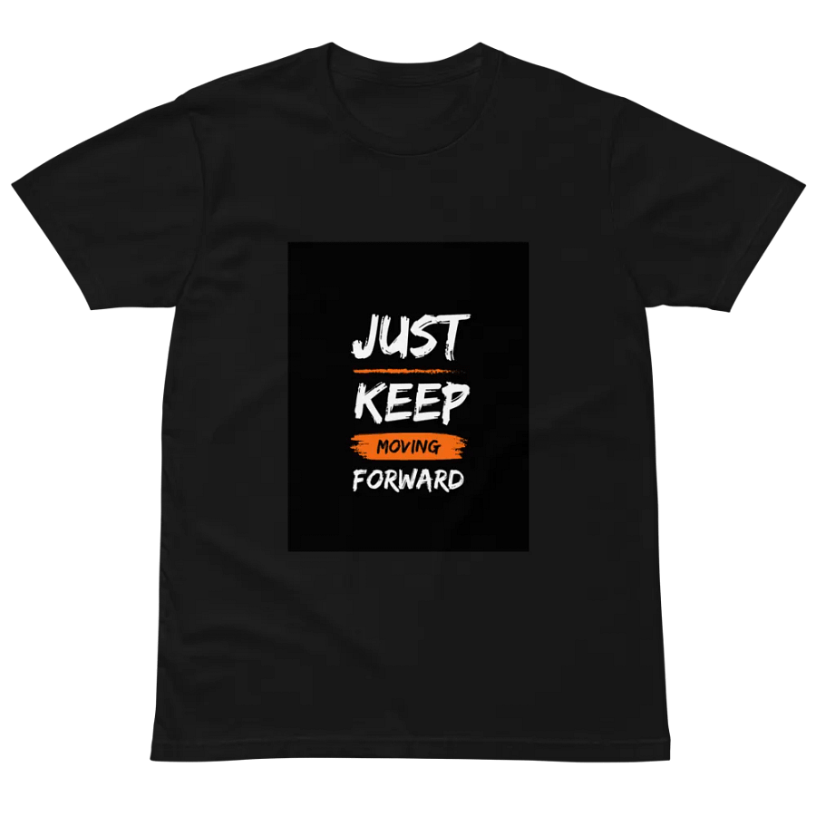 Just Keep Moving Forward T-Shirt product image (4)