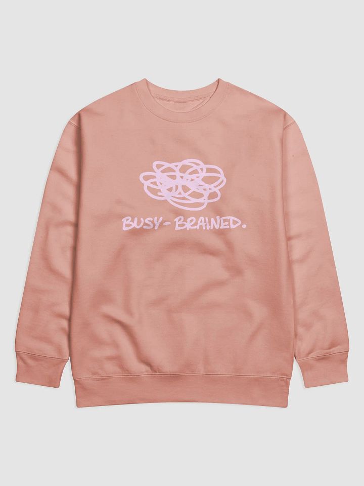 BUSY-BRAINED (light pink design) Printed Premium Cotton Crewneck product image (9)
