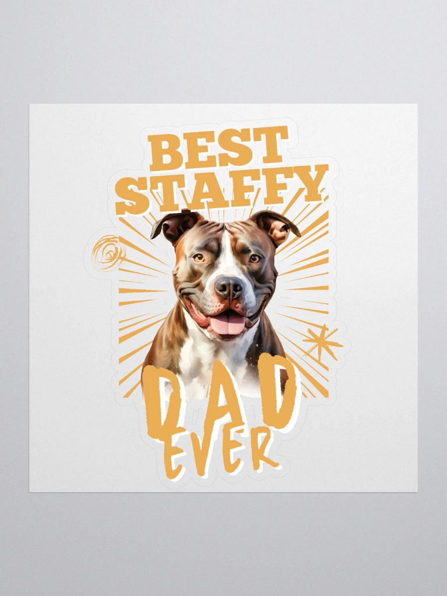 Yellow Best Staffy Dad Ever Kiss Cut Sticker product image (3)