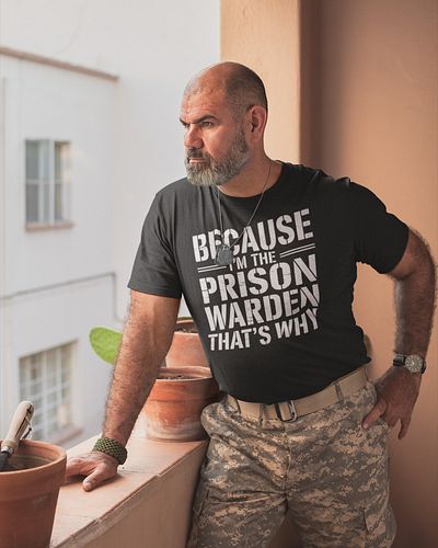 Because I'm The Prison Warden That's Why Funny Design