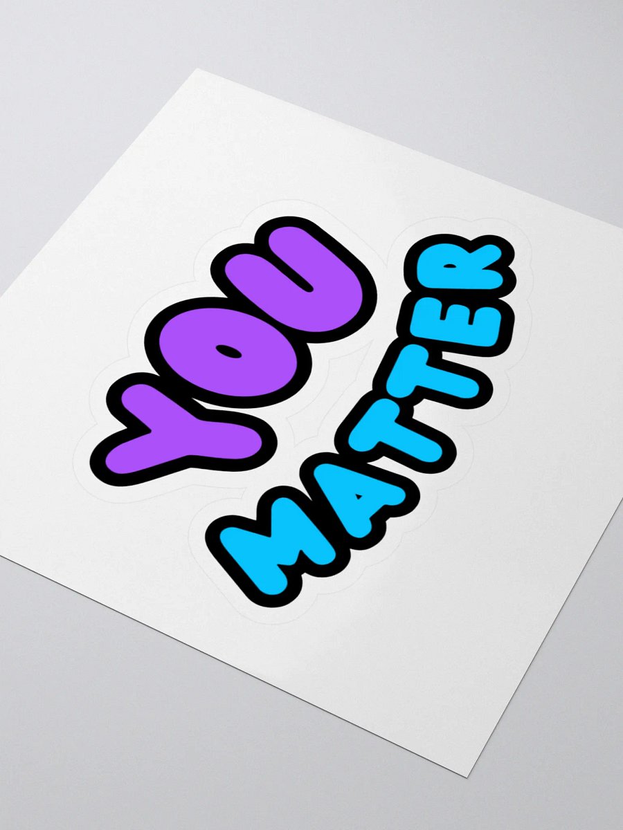 YOU MATTER Sticker product image (3)