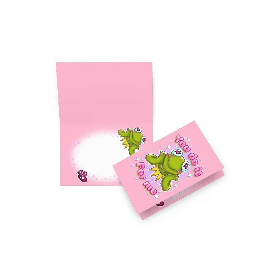 You do it for my greeting card product image (12)