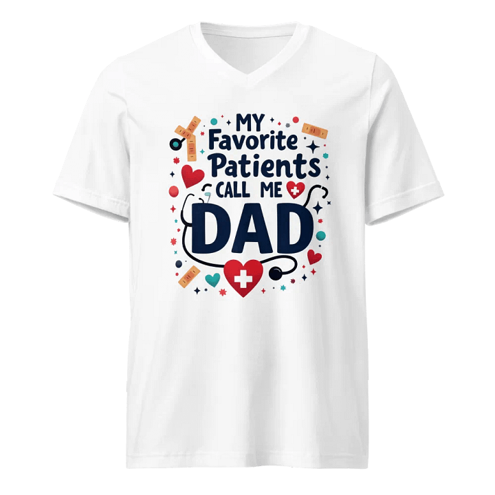 Dad's Favorite Patients V-Neck Tee product image (1)