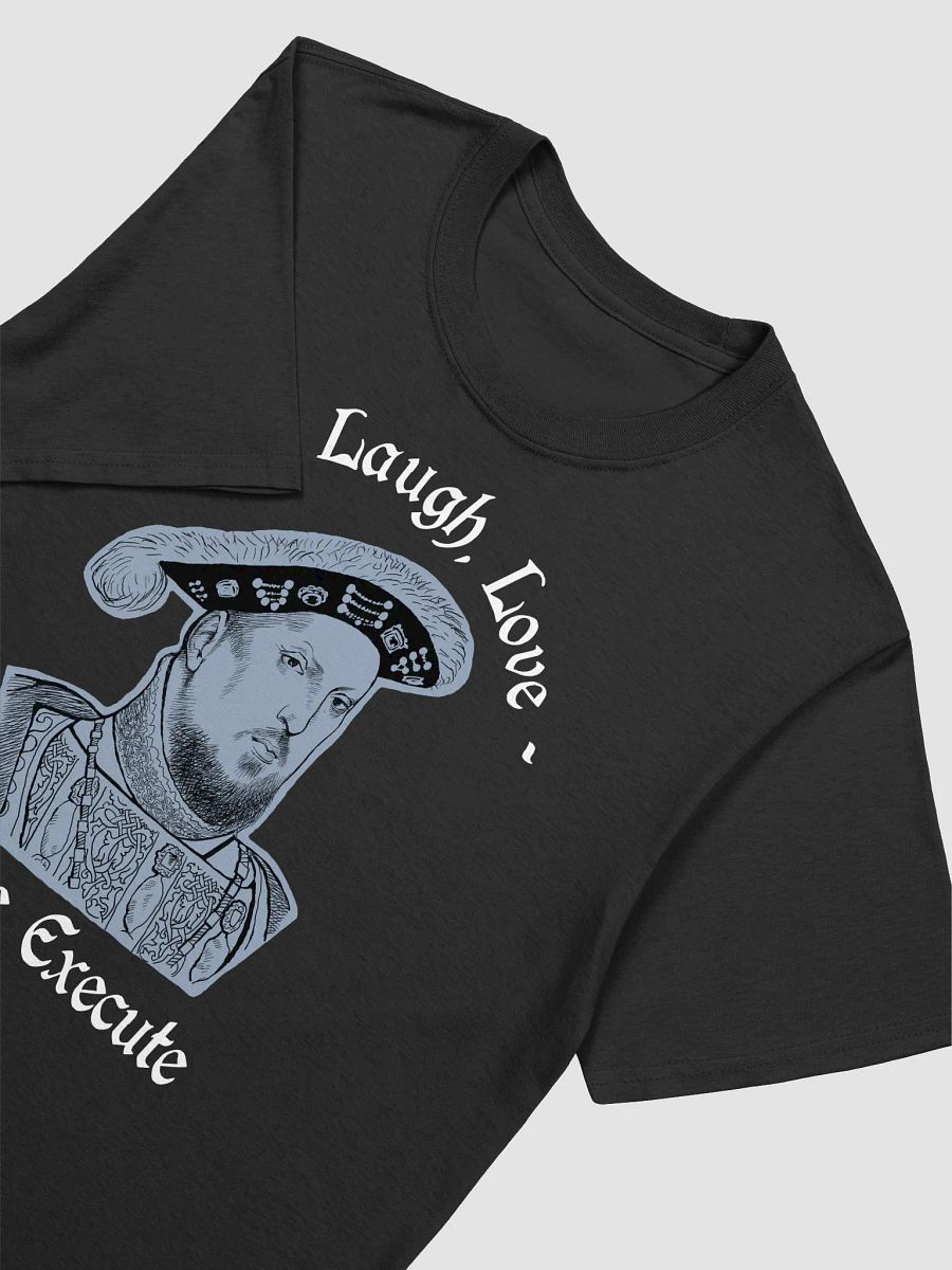Henry VIII funny sarcastic Tudor history T-Shirt product image (10)