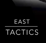 EastTactics