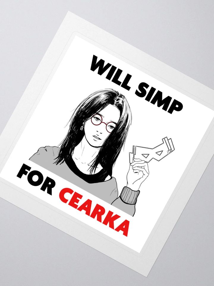 will simp for cearka sticker product image (2)