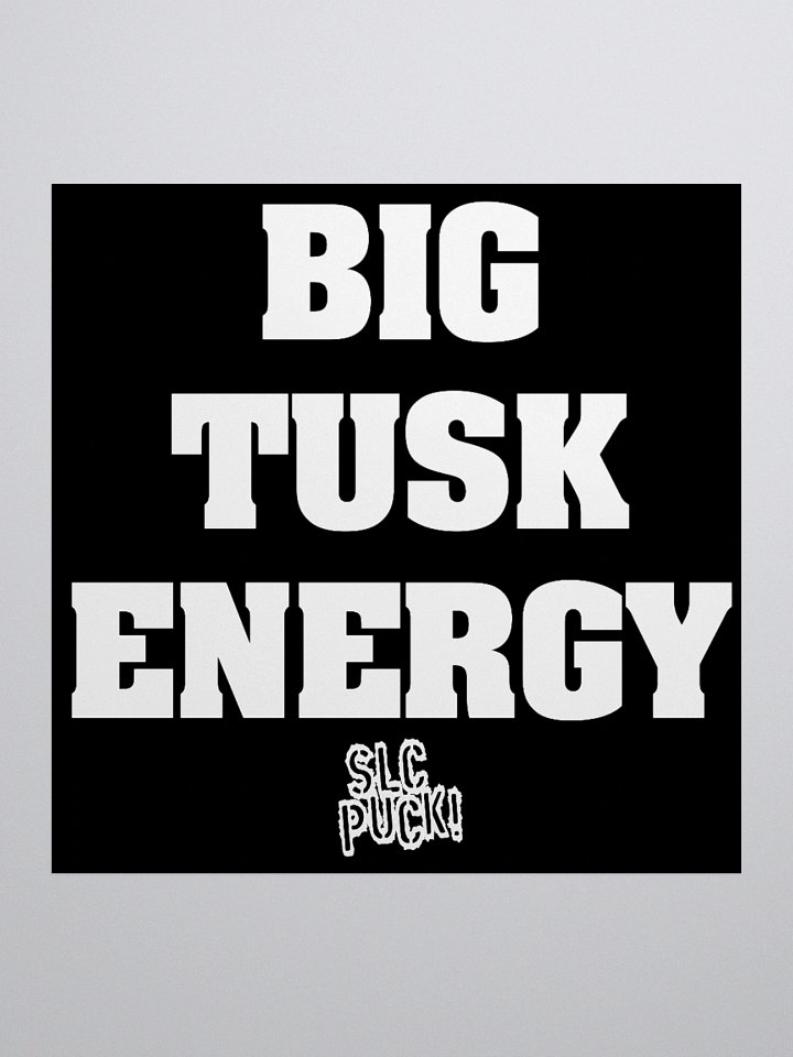 Big Tusk Energy Sticker product image (1)