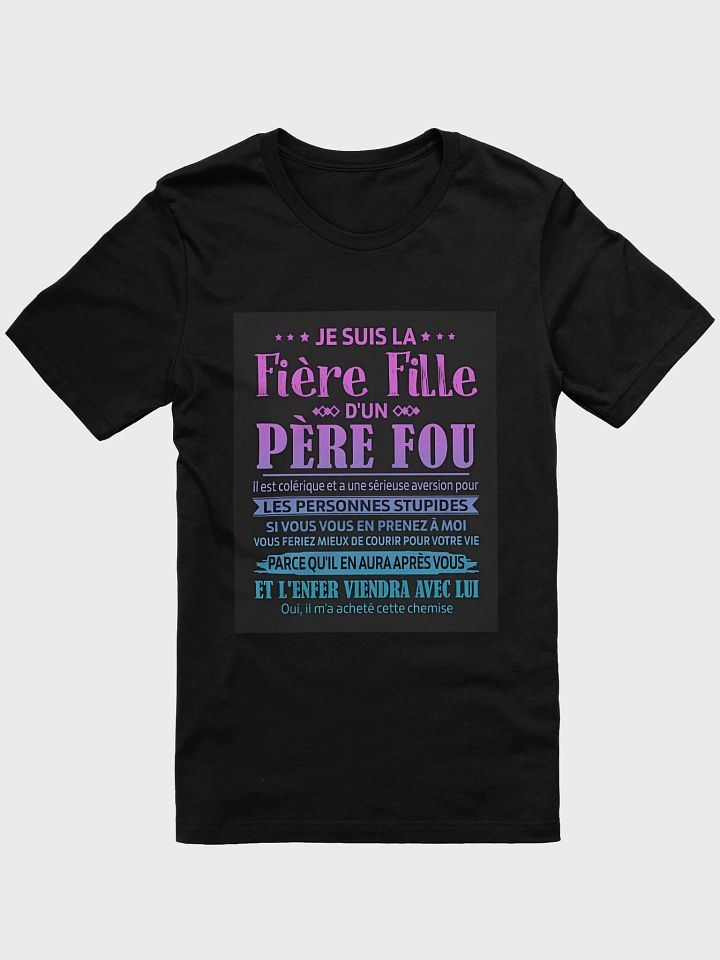 Je suis la fière fille d'un père fou product image (1)