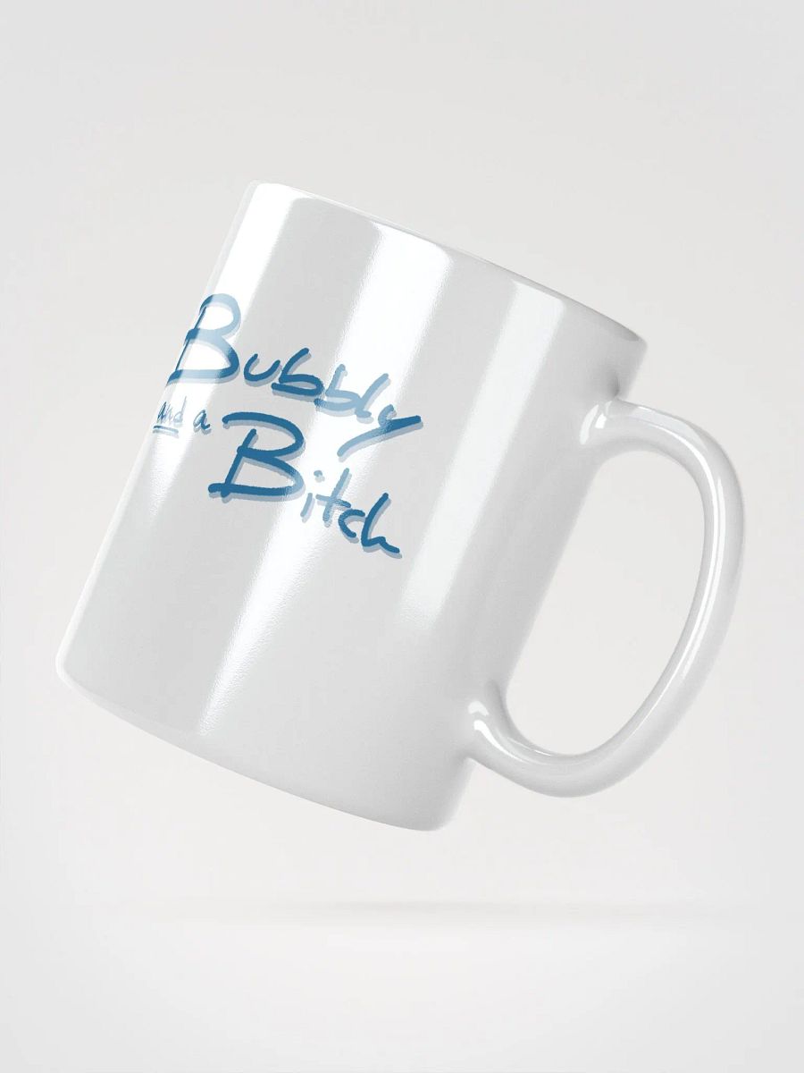 Bubbly and a B*tch (teal shadow design) mug product image (3)