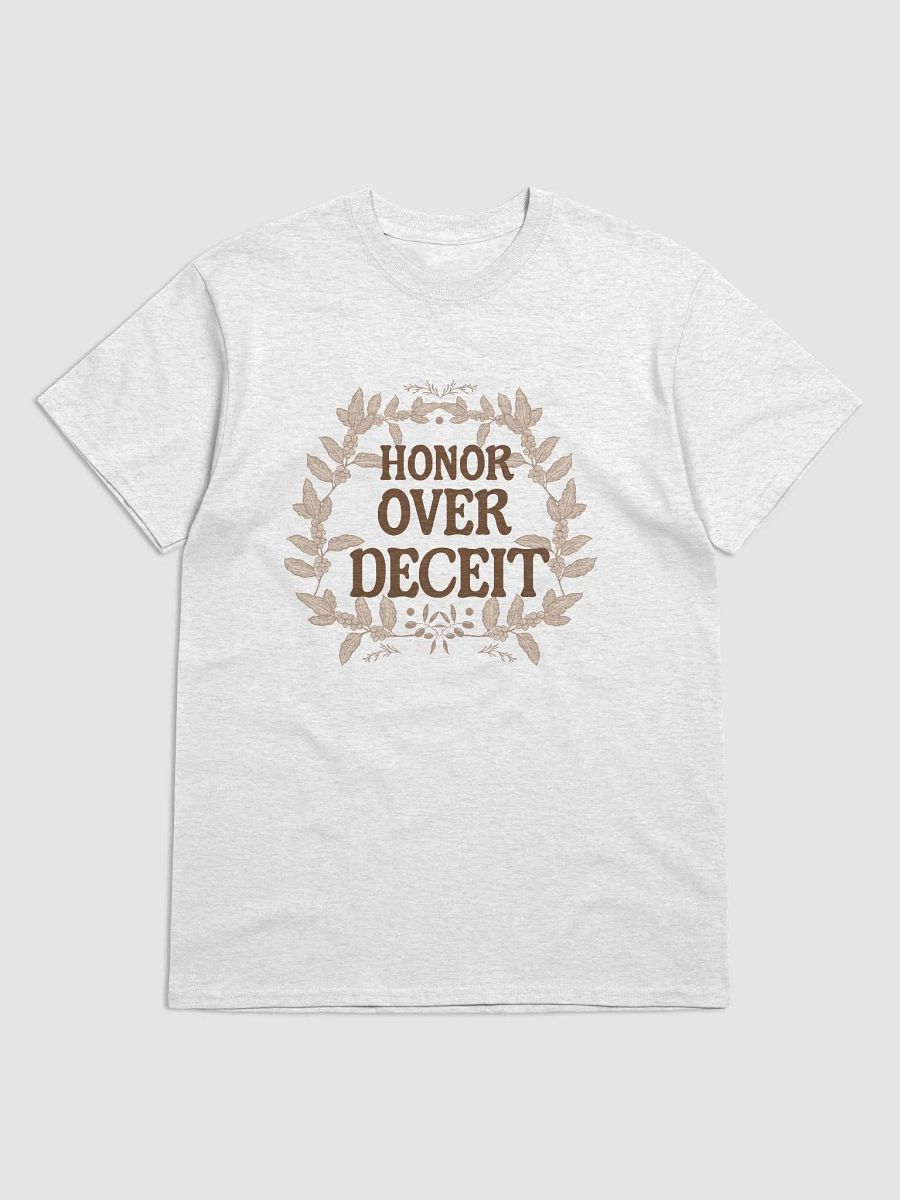 Honor Over Deceit T-Shirt product image (1)