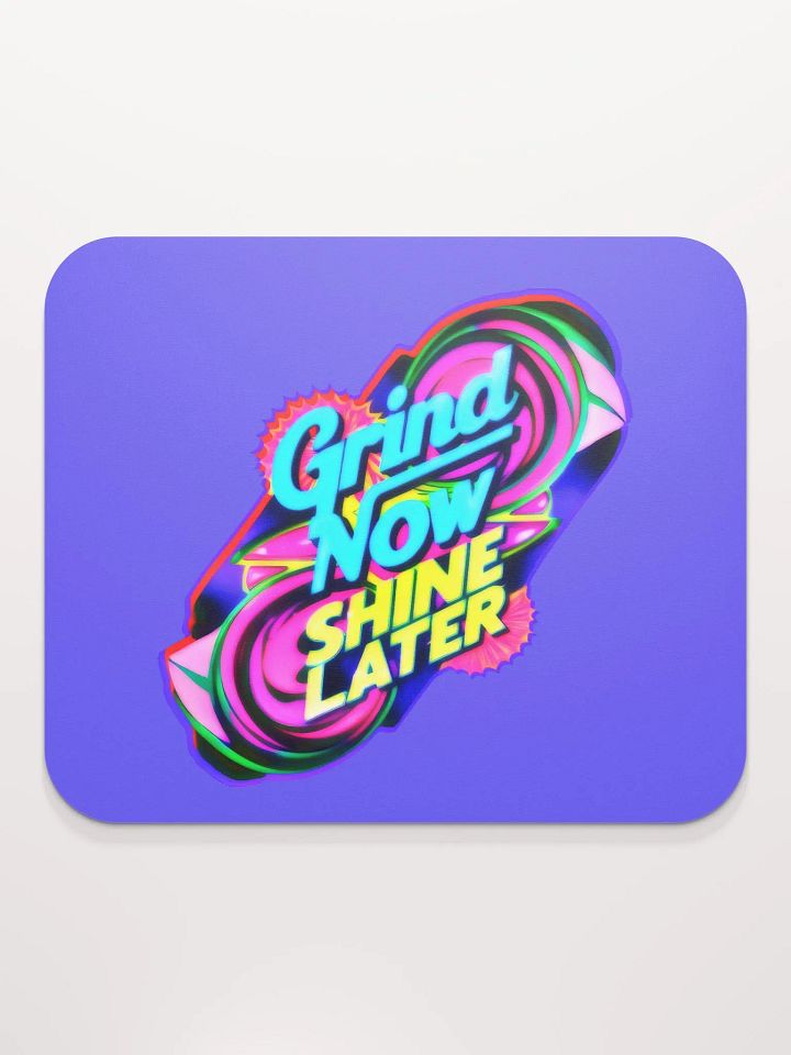 Grind Now Shine Later (UP 001) product image (2)