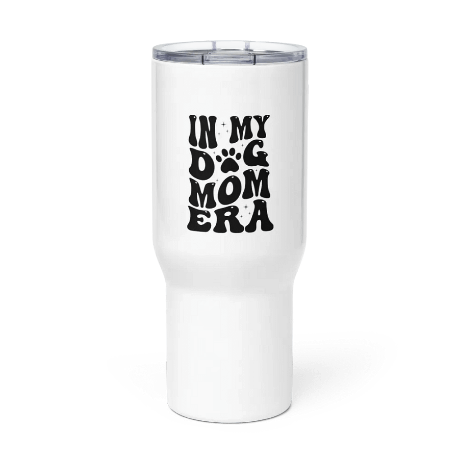 'IN MY DOG MOM ERA' cup product image (2)