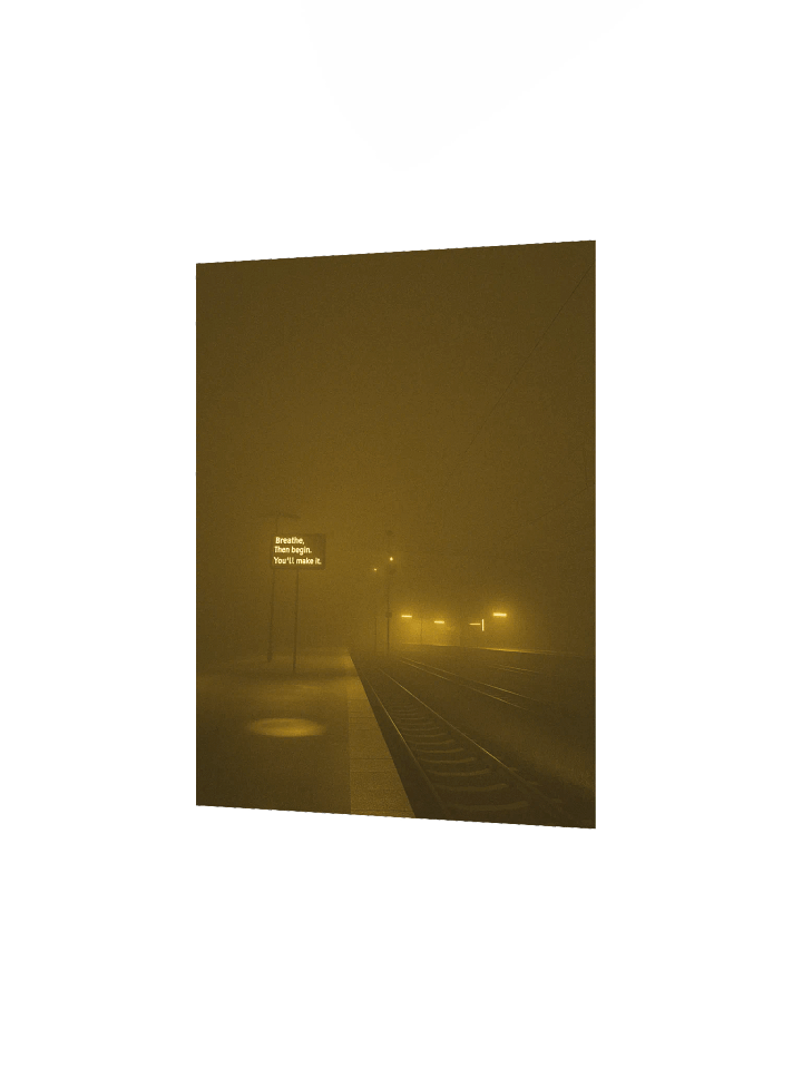 "Breathe, then begin." Matte Poster product image (8)