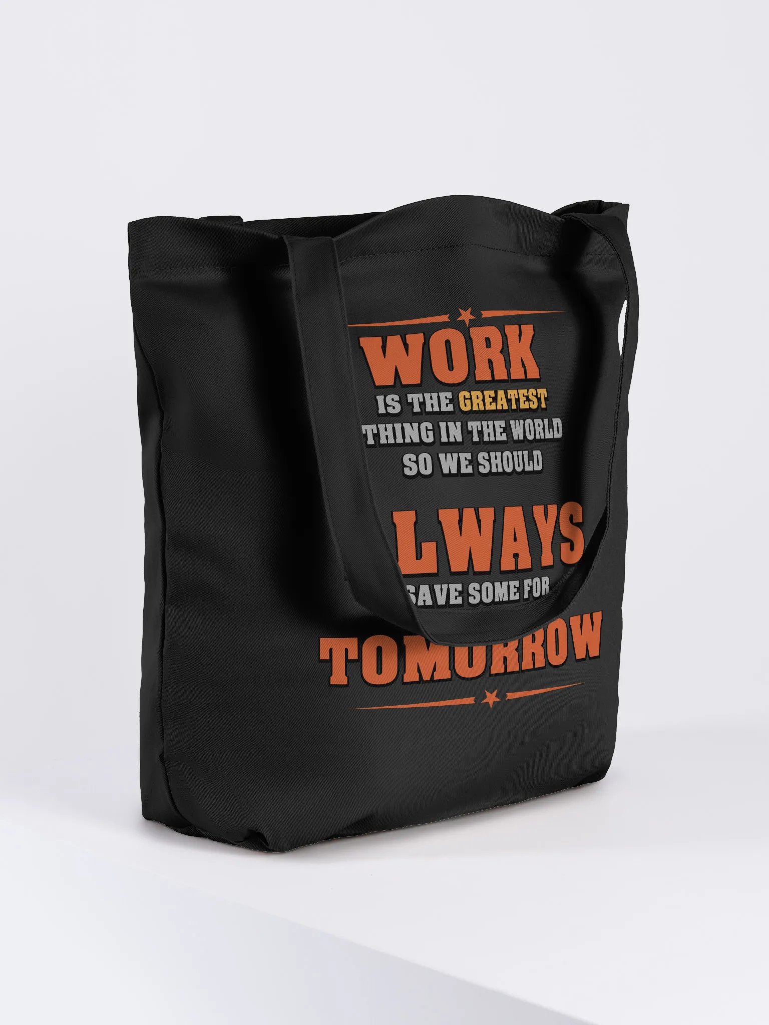 Save Some Work For Tomorrow Tote product image (7)