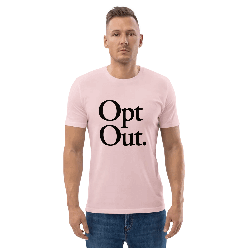Opt Out Tee - 100% cotton product image (3)