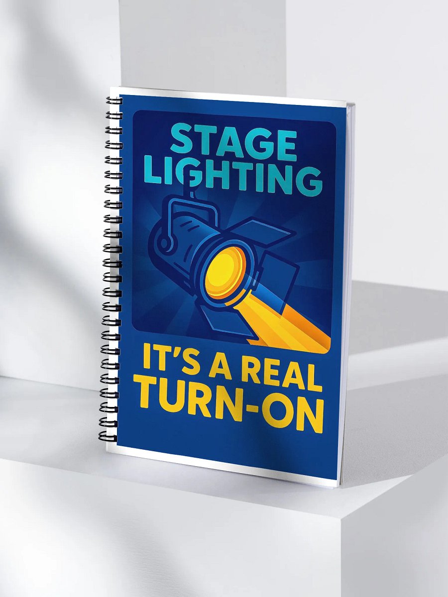 Theatrically Jerry "Stage Lighting, It's A Real Turn-On" Spiral Notebook product image (4)