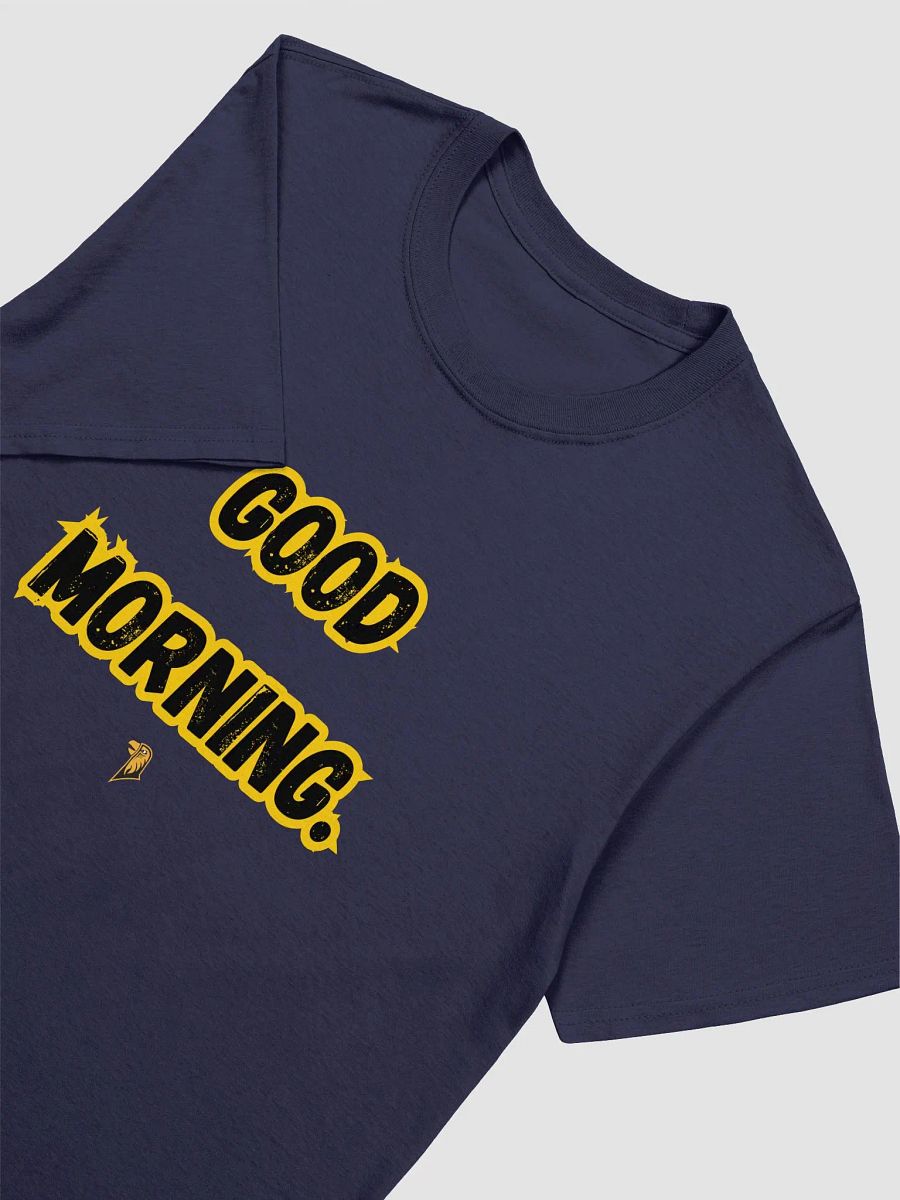Good Morning Slogan T-Shirt product image (15)