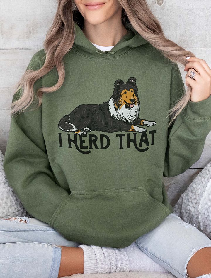 I Herd That Hooded Sweatshirt of a Rough Collie (Tricolor) | Funny Hoodie for Herding Dog Paw-rents product image (10)