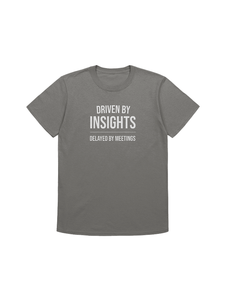 Driven by Insights, Delayed by Meetings (Gildan Softstyle) product image (1)