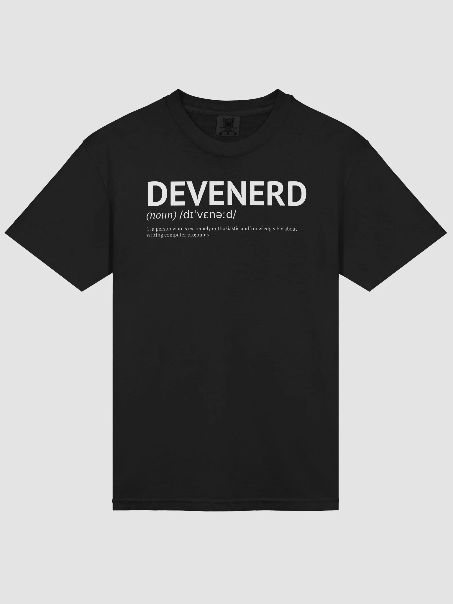 Devenerd T-Shirt – Noun. 1: A Person Obsessed with Code product image (38)