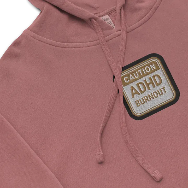 CAUTION: ADHD BURNOUT embroidered pigment hoodie (browbn bubble design) product image (1)