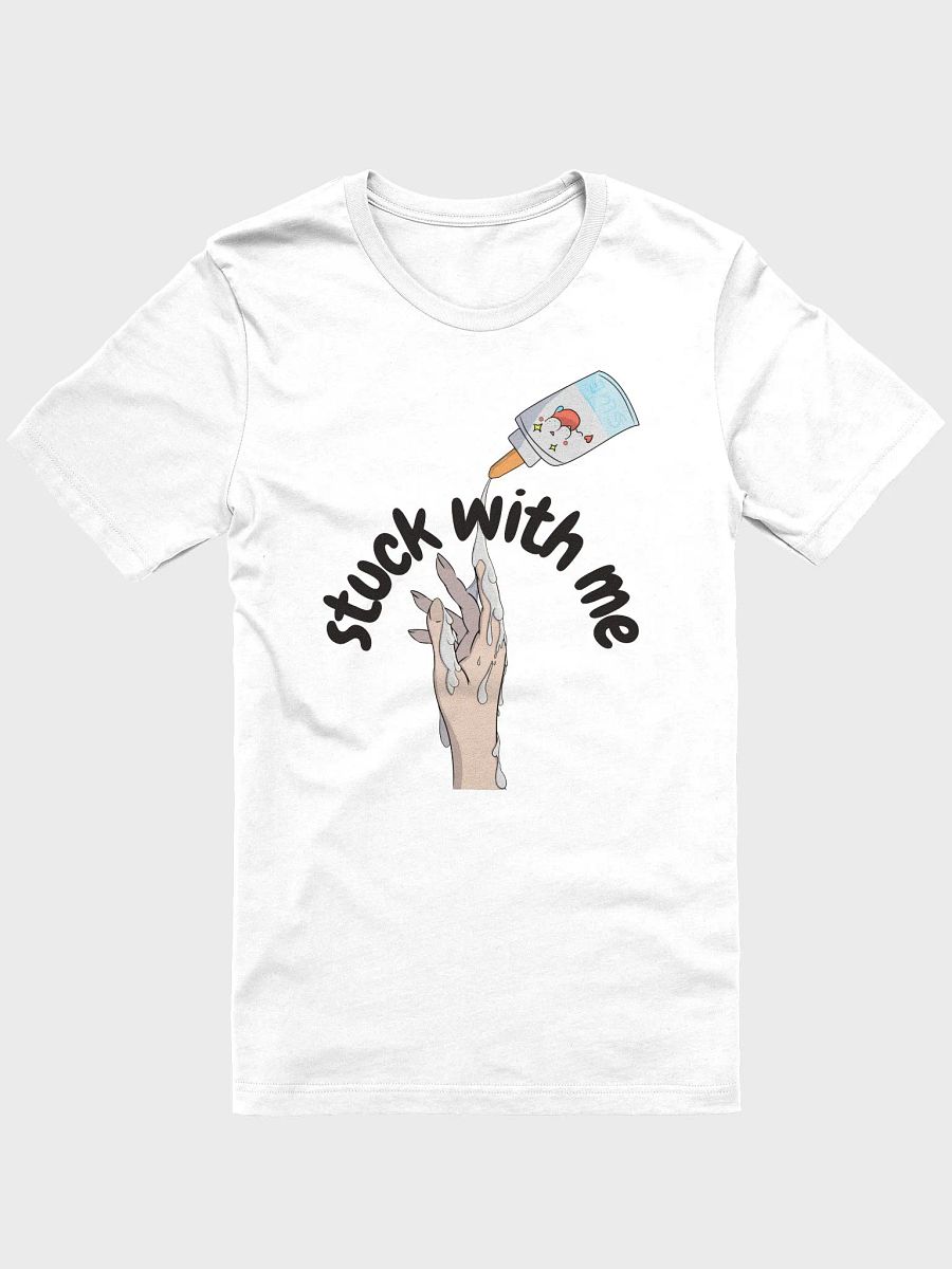 Stuck With Me T-Shirt | Unisex Super Soft T-Shirt product image (2)