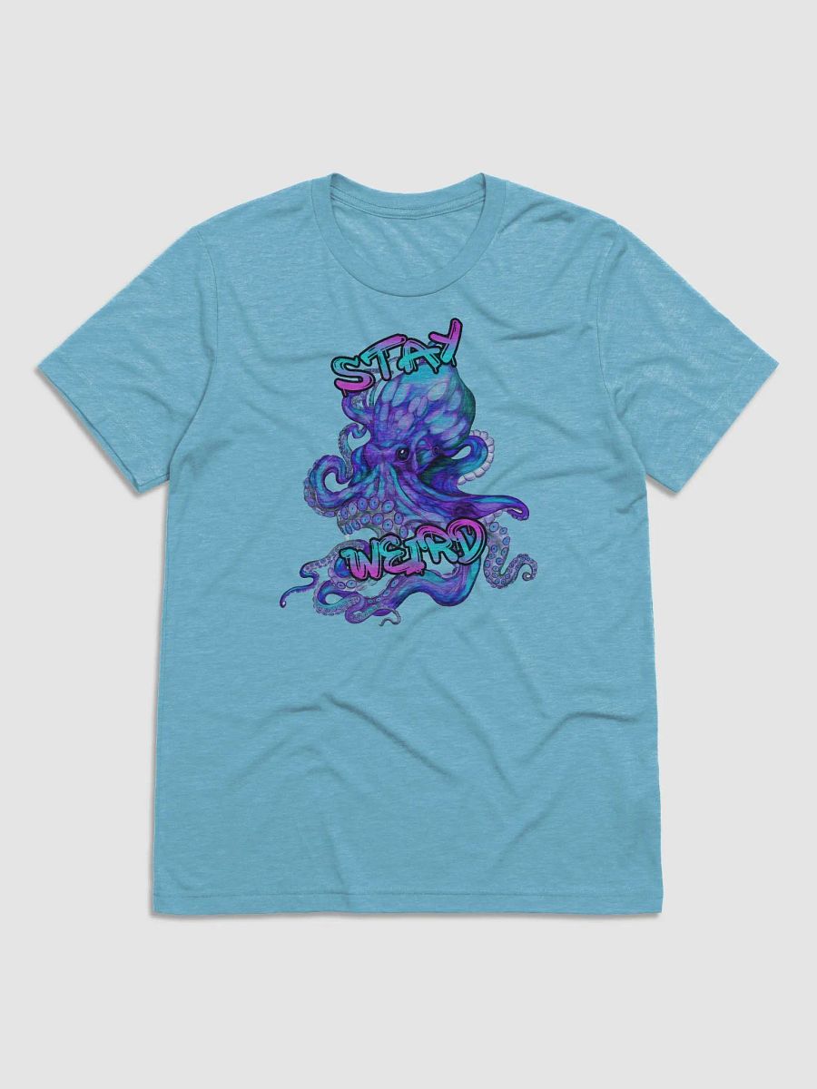 Stay Weird Tshirt product image (1)
