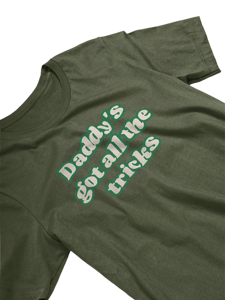 Daddy's Got All The Tricks T-Shirt product image (2)