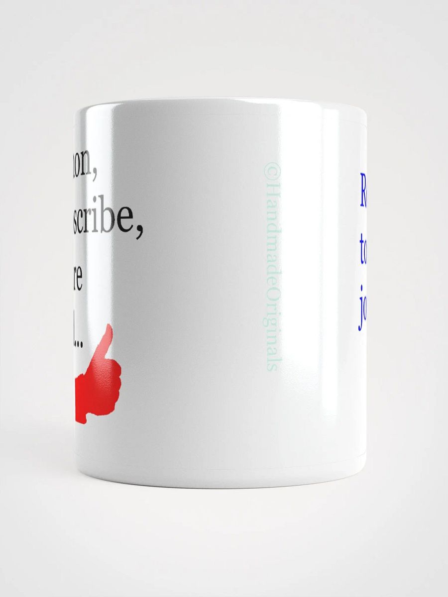 Provocative nudge to subscribe mug Righthanders product image (6)