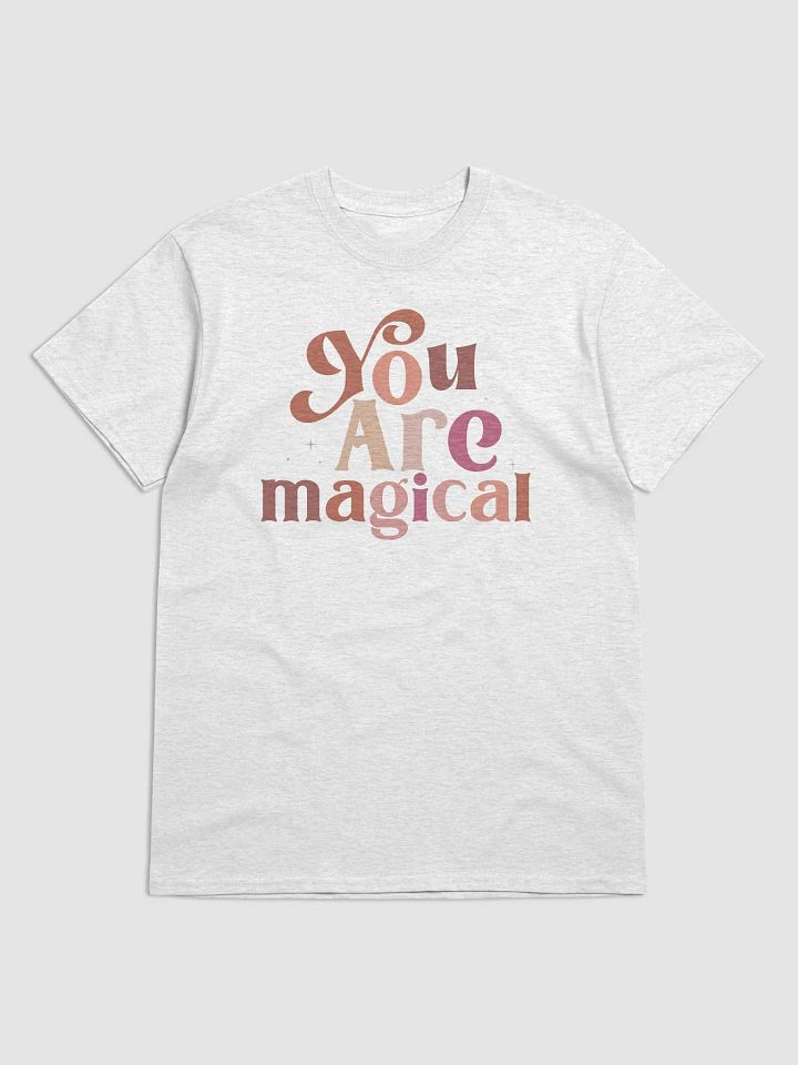 You Are Magical T-Shirt product image (8)